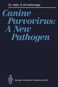 Canine Parvovirus: A New Pathogen