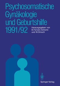 Psychosomatische Gyn�kologie und Geburtshilfe 1991/92