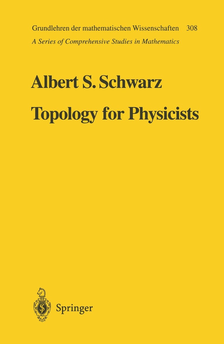 Albert S. Schwarz - Topology for Physicists, Inbunden