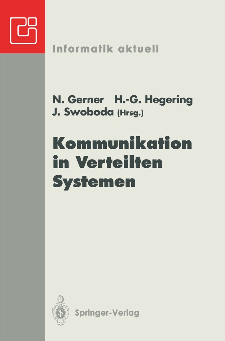 Nina Gerner, Heinz-Gerhard Hegering, Joachim Swoboda - Kommunikation in Verteilten Systemen, Häftad