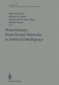 Neuroscience: From Neural Networks to Artificial Intelligence