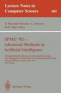 IPMU'92 - Advanced Methods in Artificial Intelligence