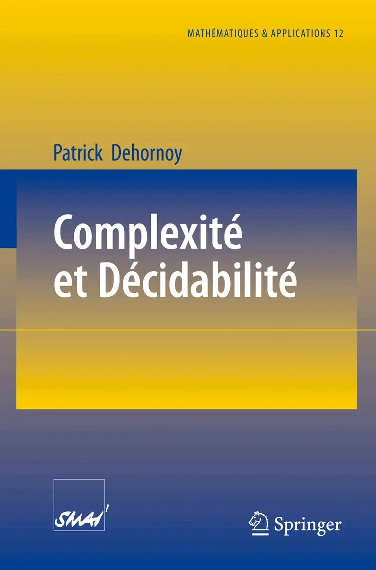 Patrick Dehornoy - Complexité et Décidabilité, Häftad. Tillgänglighet: Lägg i varukorg