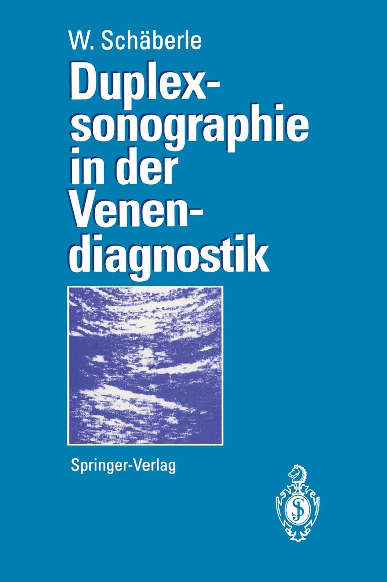 Wilhelm Schäberle - Duplexsonographie in der Venendiagnostik, Häftad
