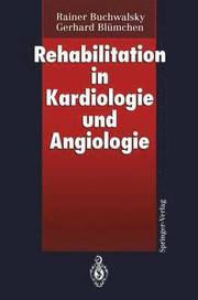 Rehabilitation in Kardiologie und Angiologie