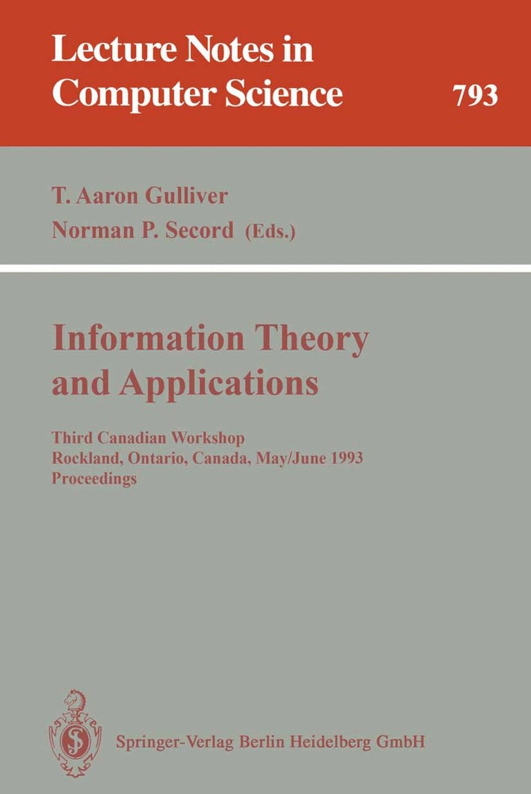 T. Aaron Gulliver, Norman P. Secord - Information Theory and Applications, Häftad