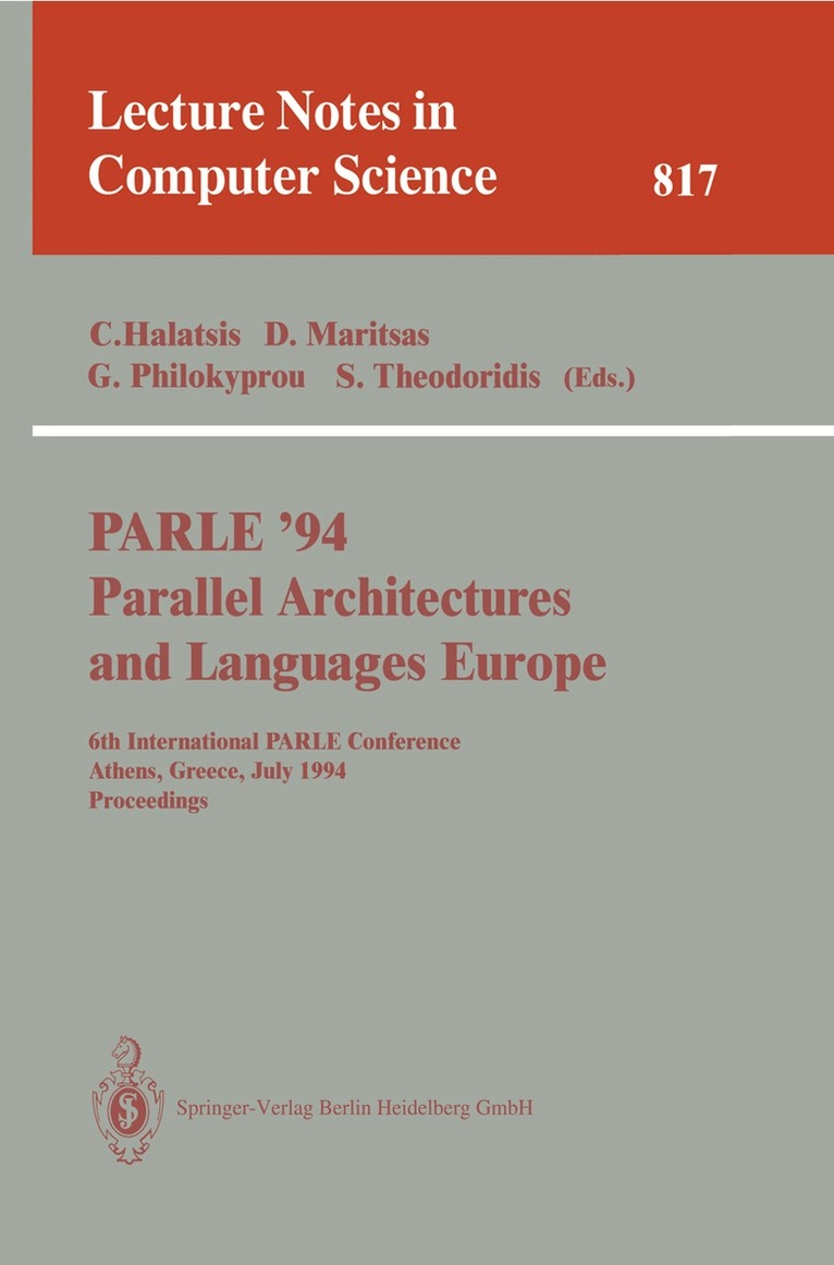 Costas Halatsis, Dimitrios Maritsas, George Philokyprou, Sergios Theodoridis - PARLE '94 Parallel Architectures and Languages Europe, Häftad. Tillgänglighet: Lägg i varukorg