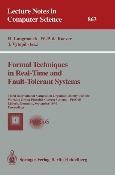 Hans Langmaack, Willem-Paul de Roever, Jan Vytopil - Formal Techniques in Real-Time and Fault-Tolerant Systems, Häftad