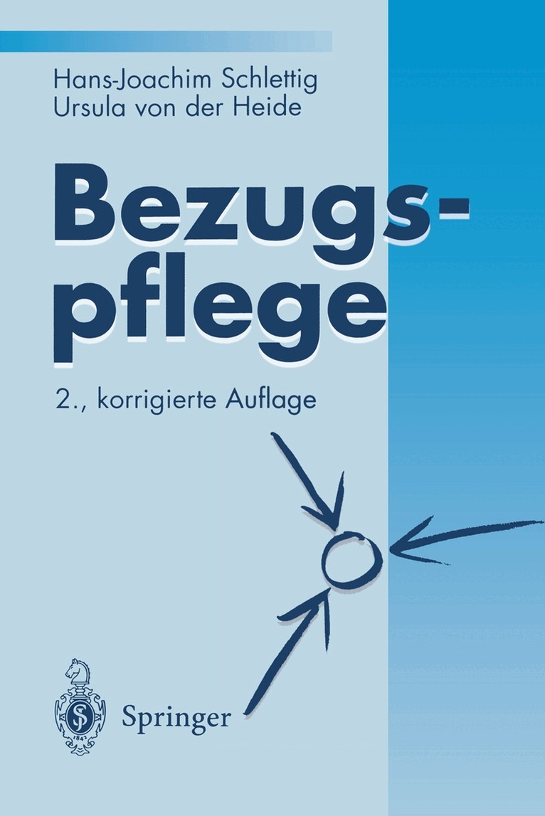 Hans-Joachim Schlettig, Ursula von der Heide - Bezugspflege, Häftad