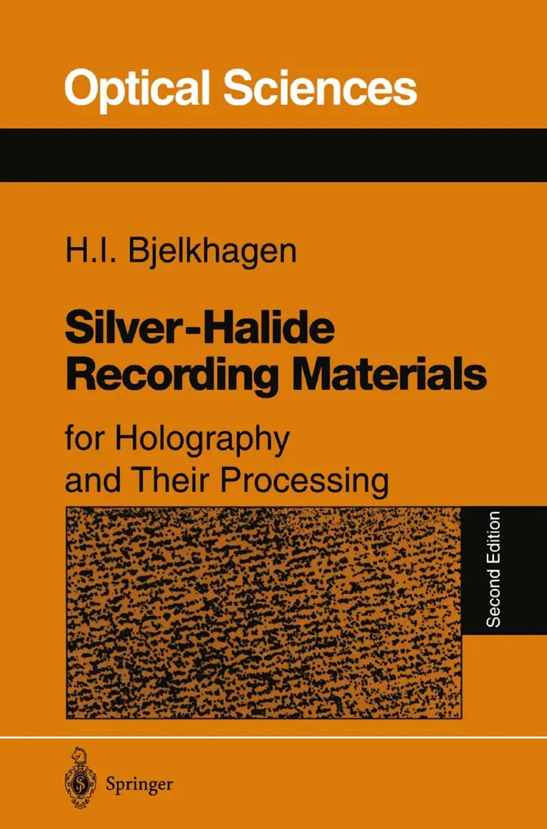 Hans I. Bjelkhagen - Silver-Halide Recording Materials, Häftad. Tillgänglighet: Lägg i varukorg