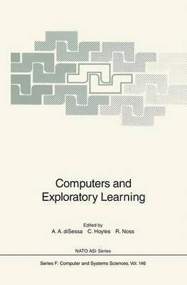 Computers and Exploratory Learning av Andrea A DiSessa, Celia Hoyles, Richard Noss