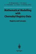 Mathematical Modelling with Chernobyl Registry Data