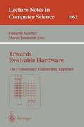 Towards Evolvable Hardware