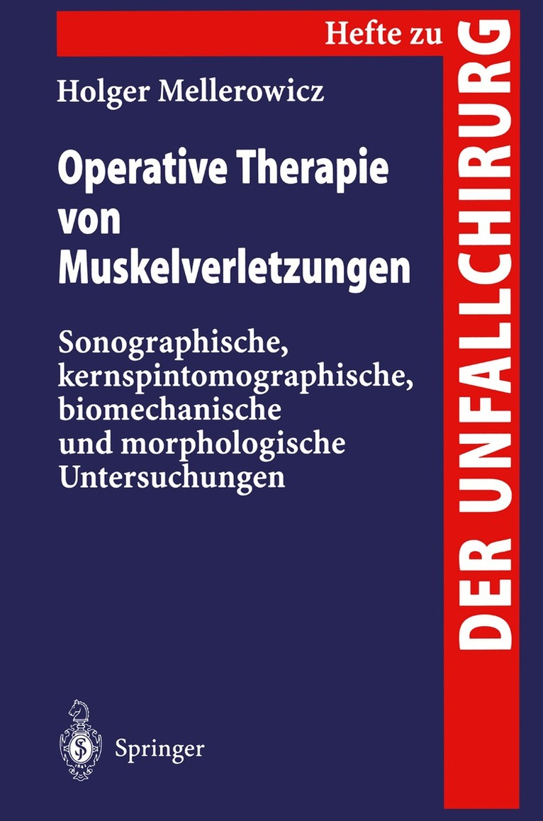 Holger Mellerowicz - Operative Therapie von Muskelverletzungen, Häftad