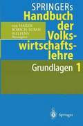 Springers Handbuch der Volkswirtschaftslehre 1