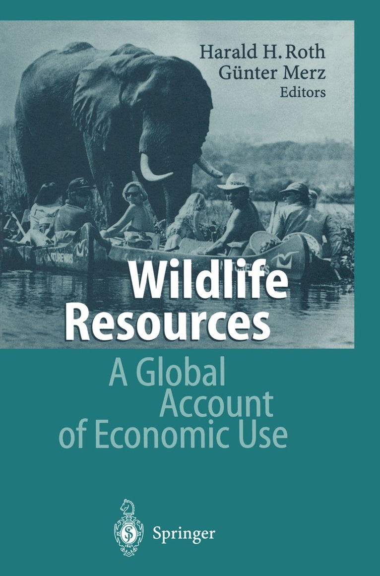 Harald H. Roth, Günter Merz - Wildlife Resources, Inbunden