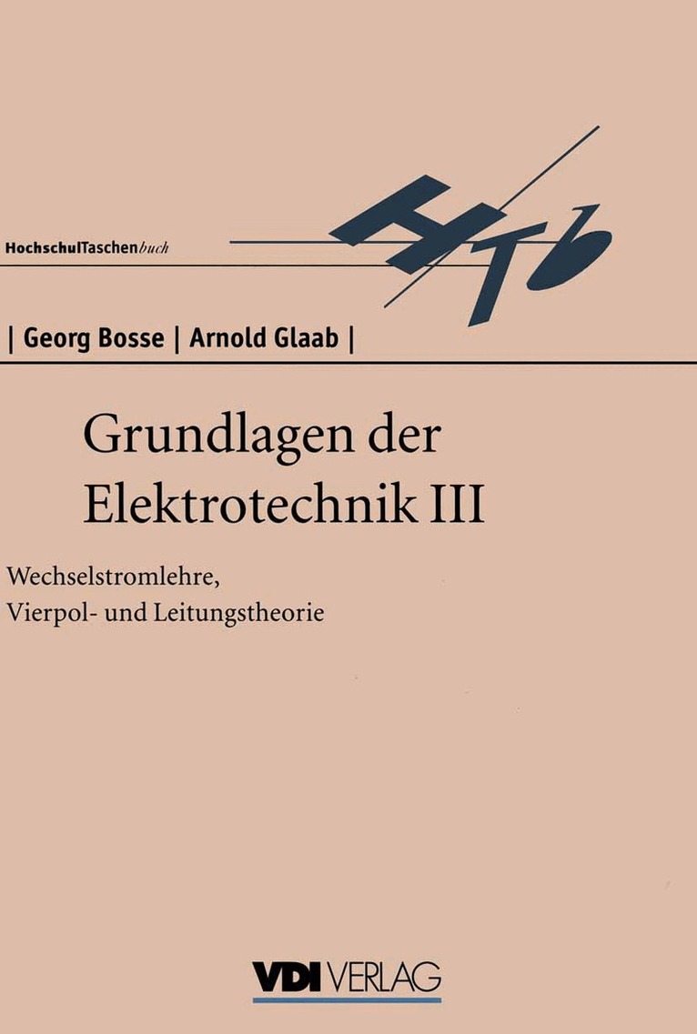 G. Bosse - Grundlagen der Elektrotechnik III, Häftad
