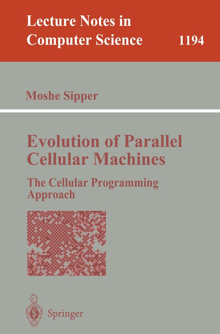 Moshe Sipper - Evolution of Parallel Cellular Machines, Häftad
