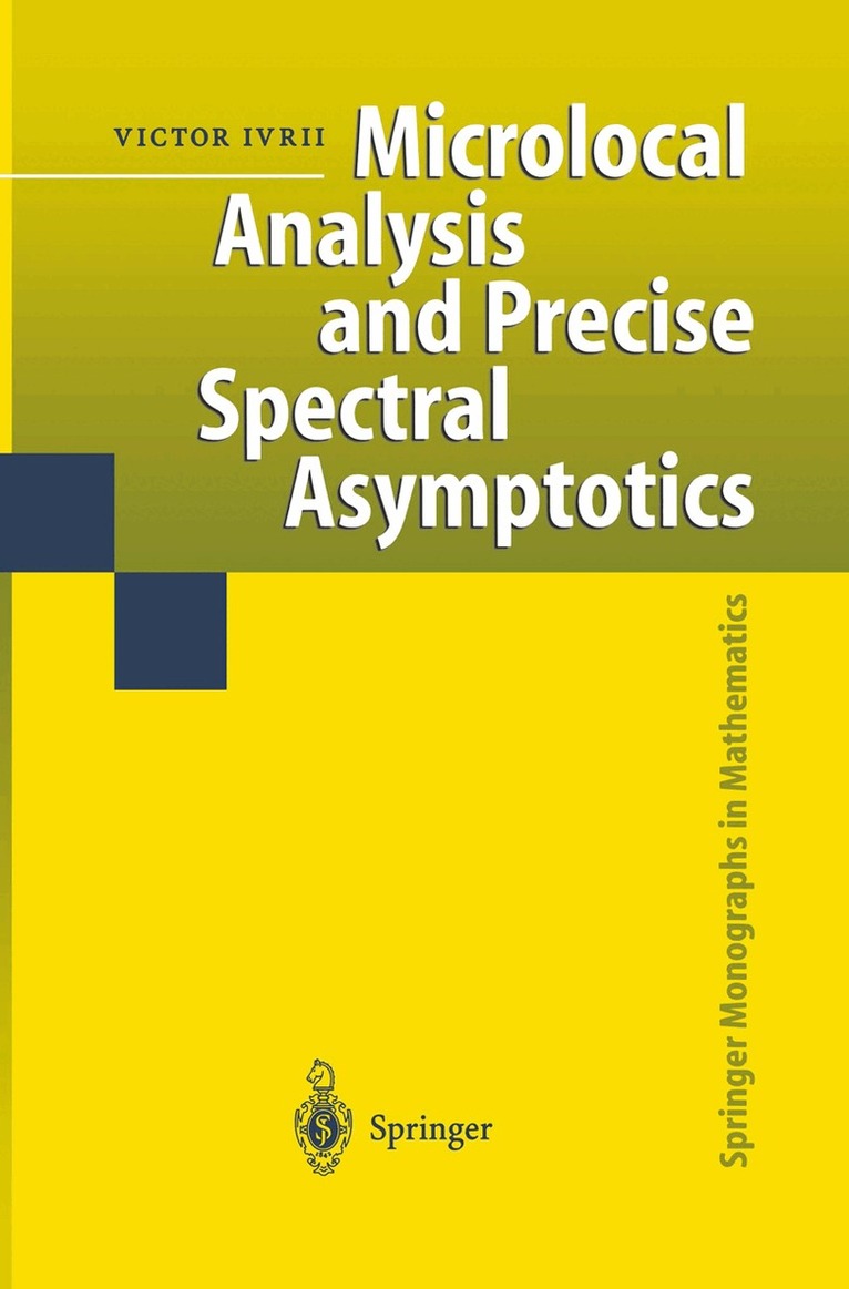 Victor Ivrii - Microlocal Analysis and Precise Spectral Asymptotics, Inbunden. Tillgänglighet: Lägg i varukorg