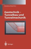 Geotechnik - Tunnelbau Und Tunnelmechanik