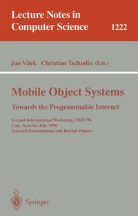 Mobile Object Systems Towards the Programmable Internet
