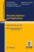 Viscosity Solutions and Applications