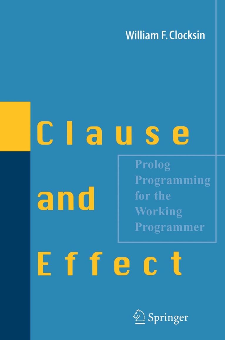 William F. Clocksin - Clause and Effect, Häftad