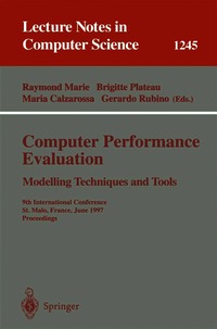 Computer Performance Evaluation Modelling Techniques and Tools