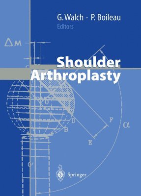 Gilles Walch, Pascal Boileau, G. Walch, Pascal Boileau - Shoulder Arthroplasty, Inbunden