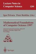 Mathematical Foundations of Computer Science 1997
