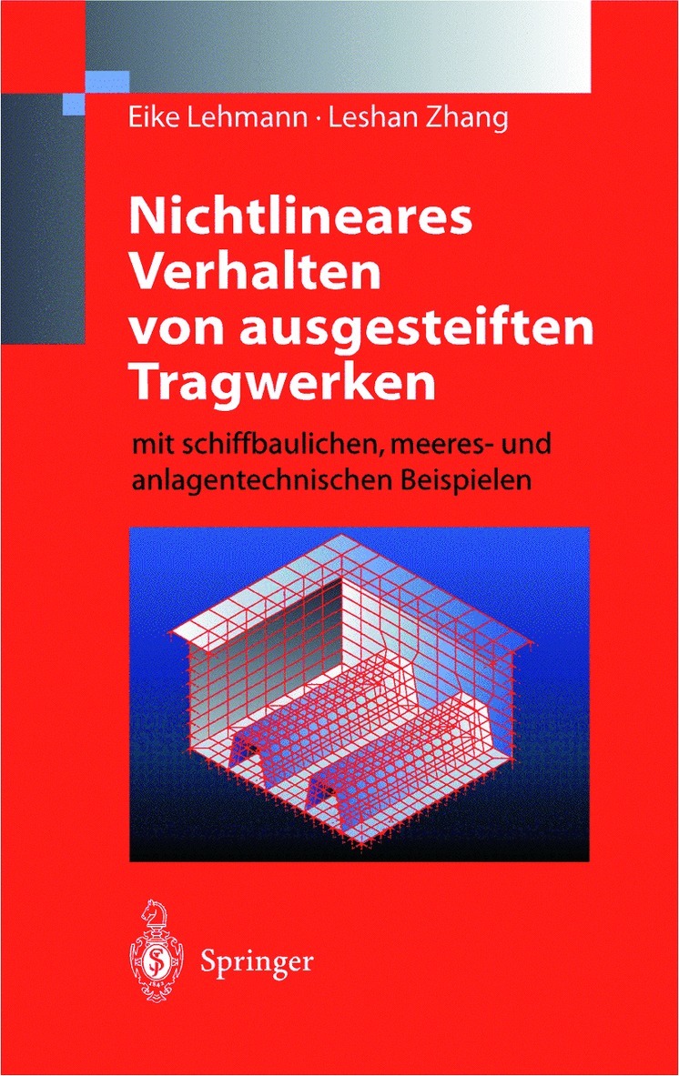 Eike Lehmann, Leshan Zhang - Nichtlineares Verhalten von ausgesteiften Tragwerken, Inbunden