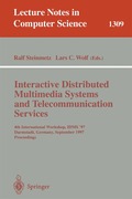Interactive Distributed Multimedia Systems and Telecommunication Services
