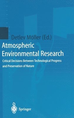 D. Moller, D. W. Muller - Atmospheric Environmental Research, Inbunden