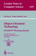 Object-Oriented Technology: ECOOP '97 Workshop Reader