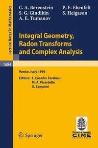 Integral Geometry, Radon Transforms and Complex Analysis