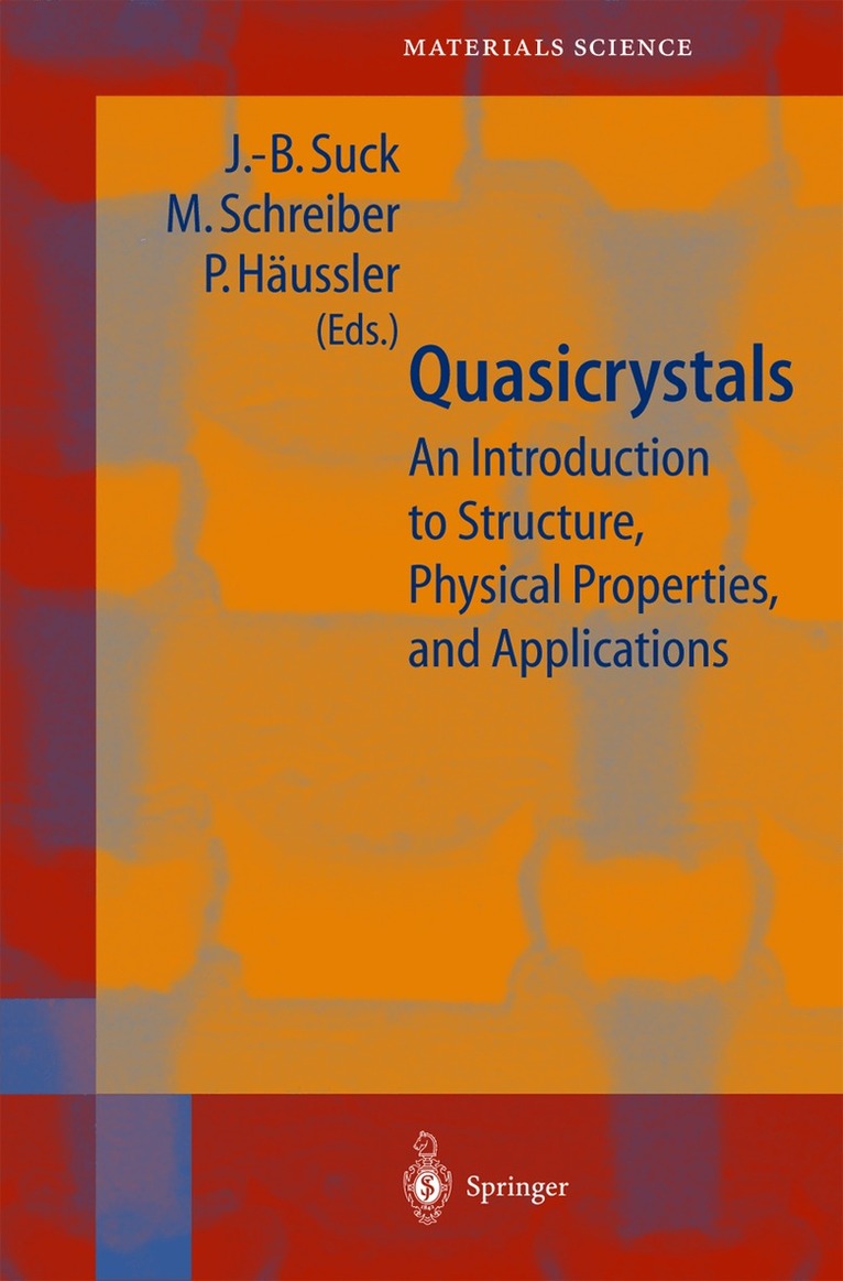 J.-B. Suck, M. Schreiber, P. Häussler - Quasicrystals, Inbunden. Tillgänglighet: Lägg i varukorg