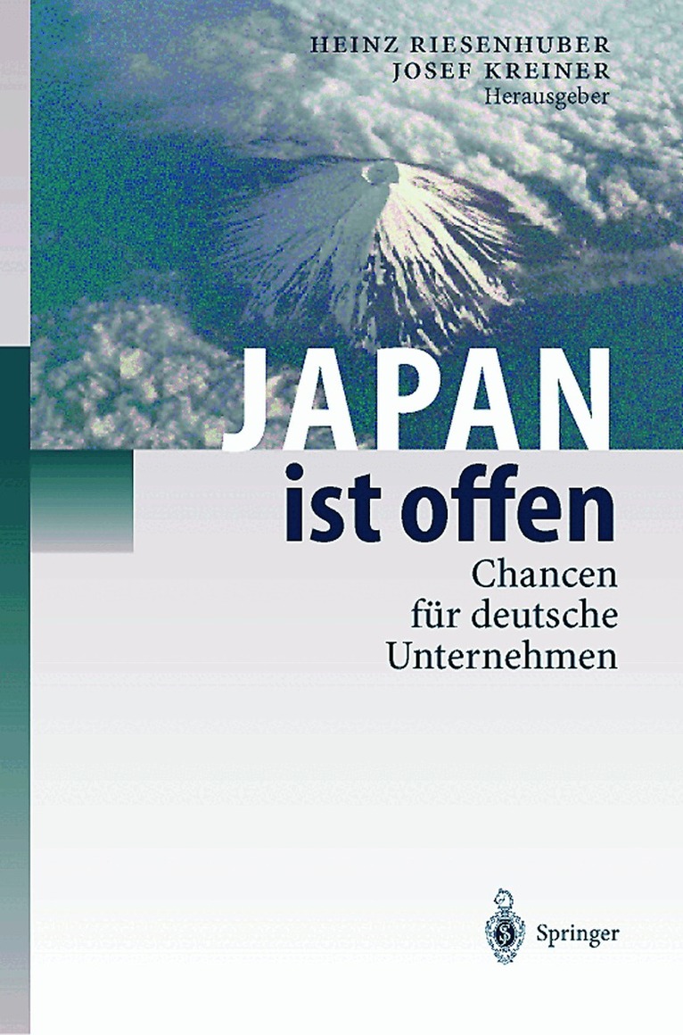 Heinz Riesenhuber, Josef Kreiner - Japan ist offen, Inbunden