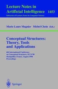 Conceptual Structures: Theory, Tools and Applications