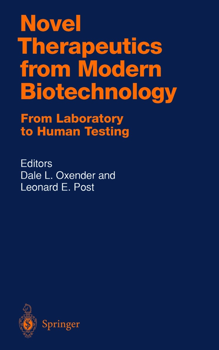 Novel Therapeutics from Modern Biotechnology
