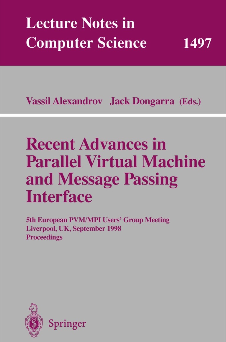 Vassil Alexandrov, Jack Dongarra - Recent Advances in Parallel Virtual Machine and Message Passing Interface, Häftad