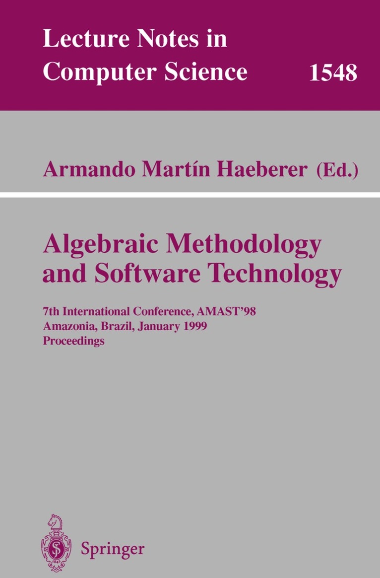 Armando M. Haeberer - Algebraic Methodology and Software Technology, Häftad