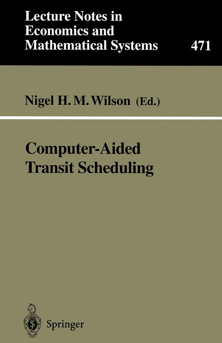 Nigel H.M. Wilson - Computer-Aided Transit Scheduling, Häftad