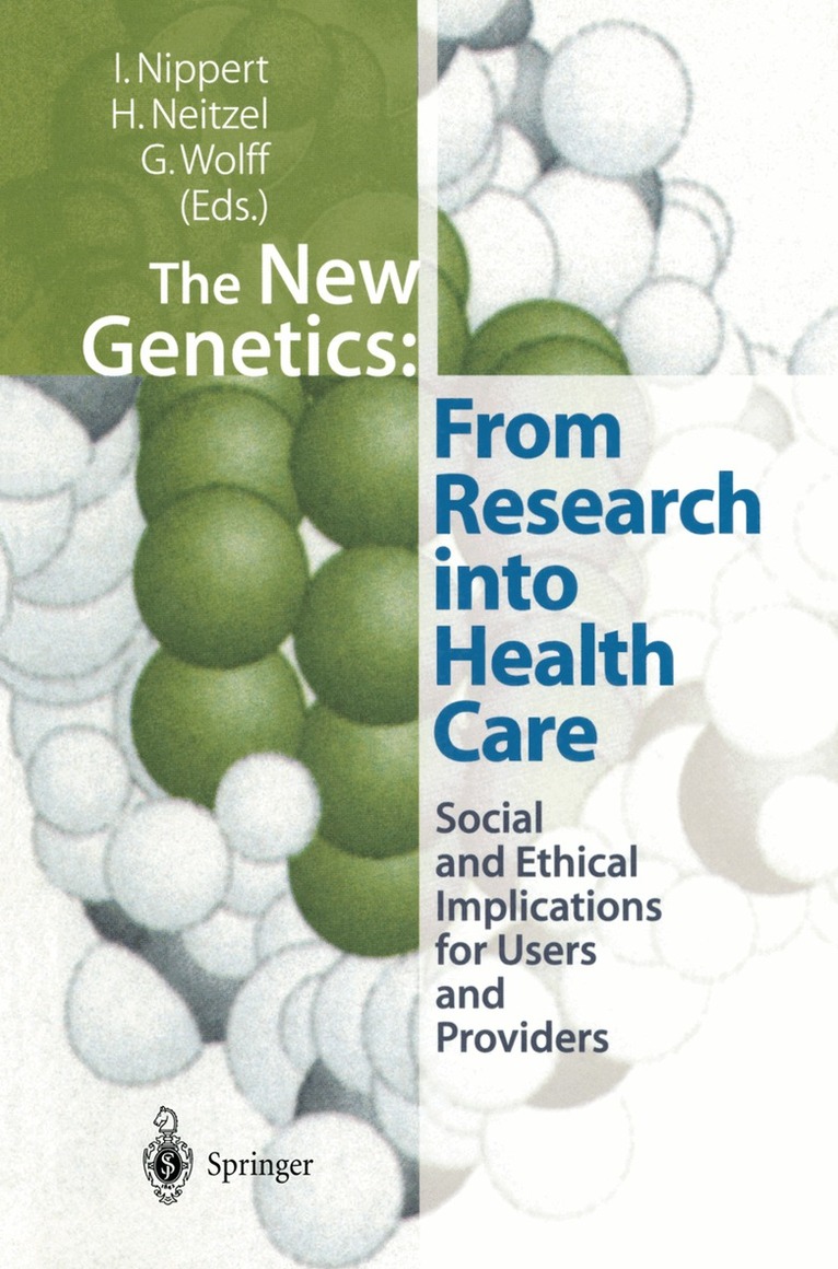 Irmgard Nippert, Heidemarie Neitzel, Gerhard Wolff - New Genetics: From Research into Health Care, Häftad