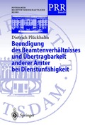 Beendigung des Beamtenverh�ltnisses und �bertragbarkeit anderer �mter bei Dienstunf�higkeit