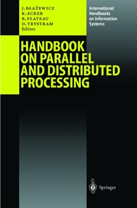 Handbook on Parallel and Distributed Processing