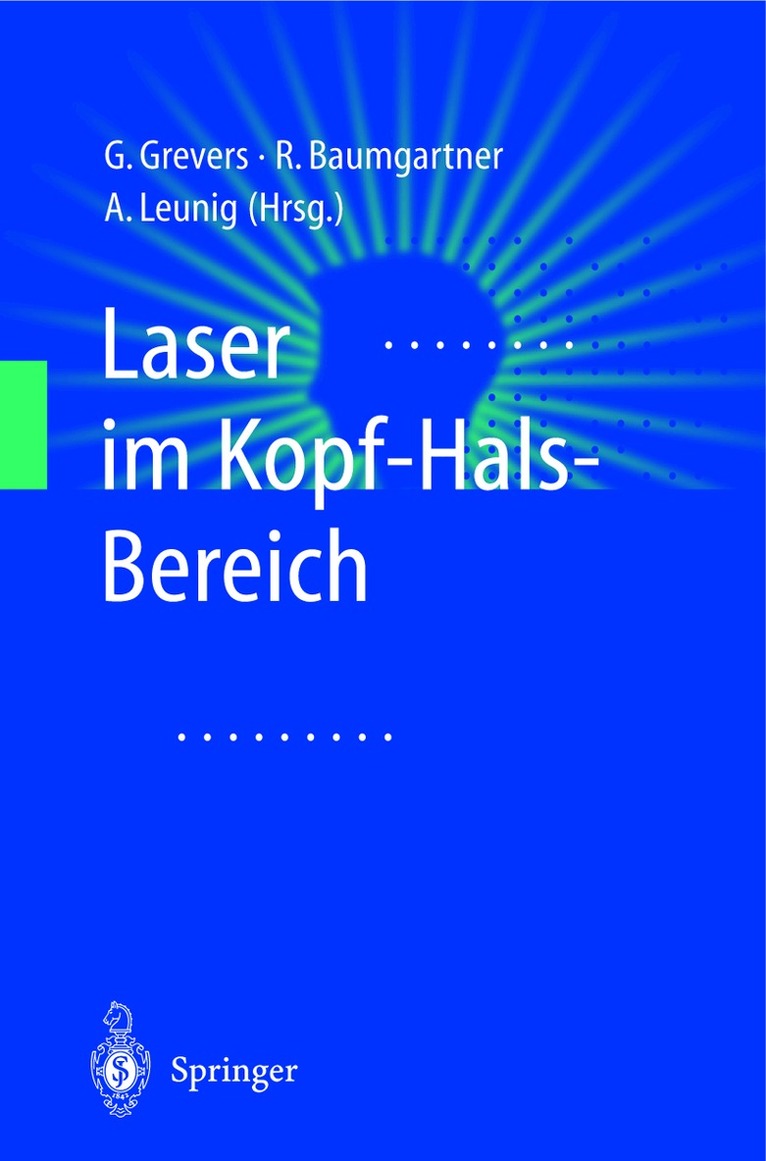 G. Grevers, R. Baumgartner, A. Leunig - Laser im Kopf-Hals-Bereich, Häftad