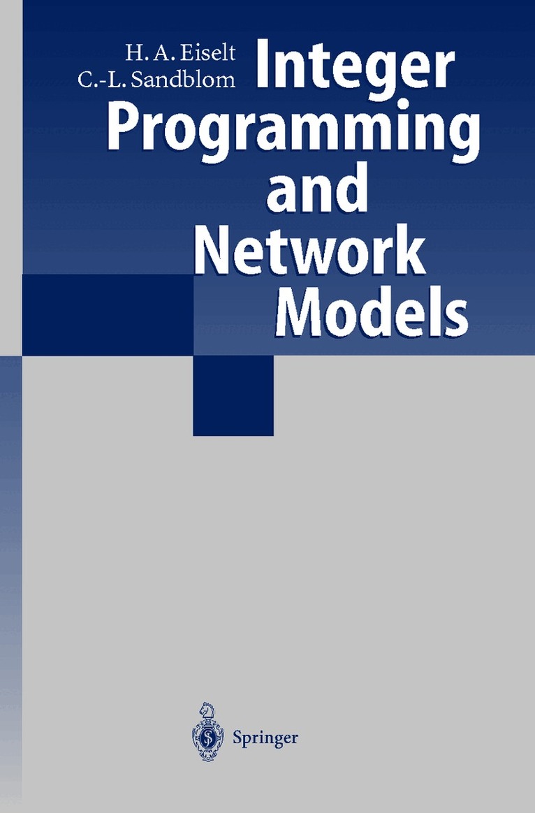 H.A. Eiselt, Carl-Louis Sandblom - Integer Programming and Network Models, Inbunden. Tillgänglighet: Lägg i varukorg