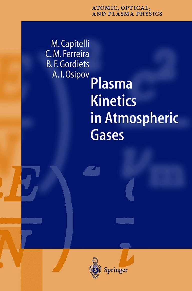M. Capitelli, C.M. Ferreira, B.F. Gordiets, A.I. Osipov - Plasma Kinetics in Atmospheric Gases, Inbunden