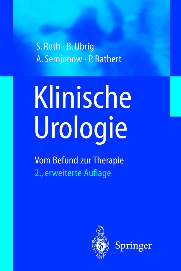 S. Roth, B. Ubrig, A. Semjonov, P.ter Rathert - Klinische Urologie, Häftad