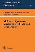 Molecular Quantum Similarity in QSAR and Drug Design